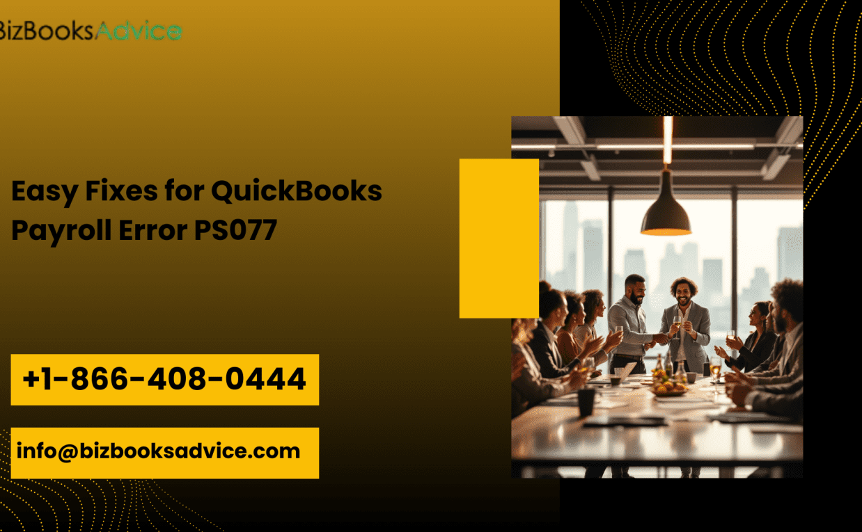Easy Fixes for QuickBooks Payroll Error PS077